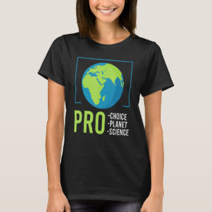 Klimawandel Pro Planet Pro Choice Earth Day T-Shirt