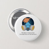 Klimawandel Wir müssen handeln Button (Vorne & Hinten)
