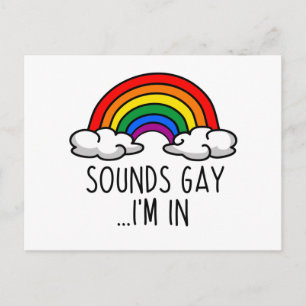 KLINGT GAY ICH BIN DRIN - Cute Rainbow Postkarte