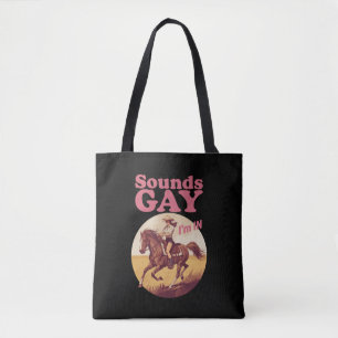 Klingt Gay Ich Bin In Lesbischer Westlicher Pride  Tasche