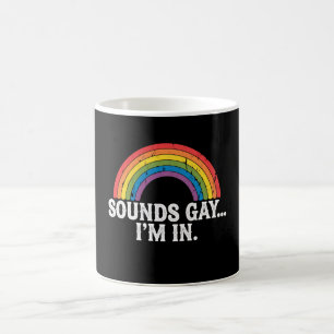 Klingt gay, ich bin in Regenbogen LGBTQ Vintage Re Kaffeetasse