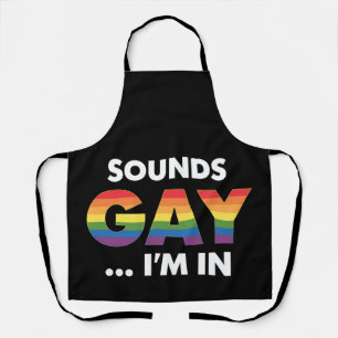 Klingt Gay Ich bin Regenbogen LGBTQ Pride Schürze