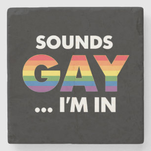 Klingt Gay Ich bin Regenbogen LGBTQ Pride Steinuntersetzer
