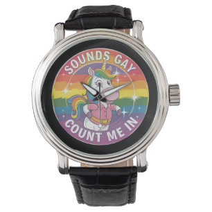 Klingt Gay Zähl Mich Ein Einhorn Regenbogen LGBTQ Armbanduhr