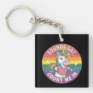 Klingt Gay Zähl Mich Ein Einhorn Regenbogen LGBTQ Schlüsselanhänger