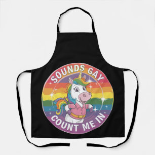 Klingt Gay Zähl Mich Ein Einhorn Regenbogen LGBTQ Schürze
