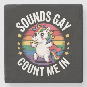 Klingt Gay Zähl Mich Ein Einhorn Regenbogen LGBTQ  Steinuntersetzer