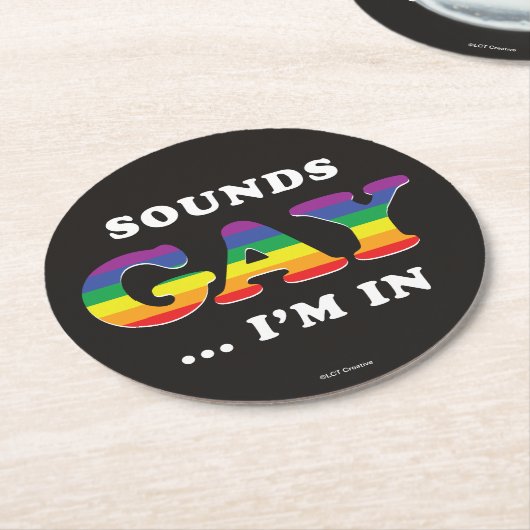 Klingt schwul... Ich bin da Runder Pappuntersetzer (Angewinkelt)