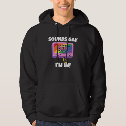 Klingt schwul, ich bin dabei hoodie (Vorderseite)