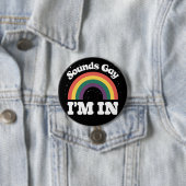 Klingt schwul Ich bin im LGBTQ-Monat Button (Beispiel)