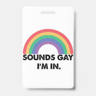 Klingt schwul, ich bin im Regenbogen-Stolz-Monat s Ausweis