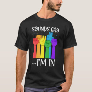 Klingt schwul Ich bin in den sonnigen Händen Regen T-Shirt