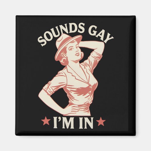 Klingt schwul Ich bin in Lesben Cowgirl Howdy LGBT Magnet (Vorne)