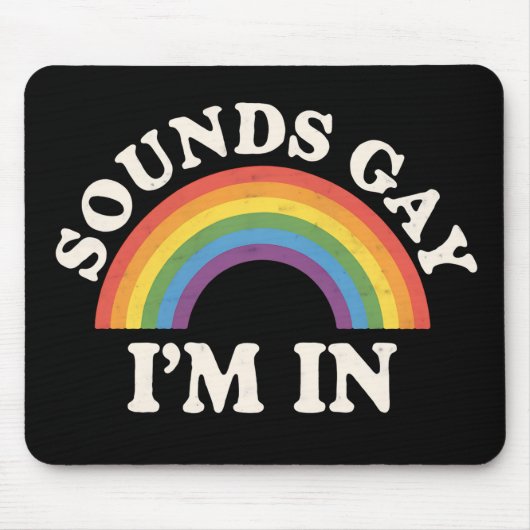 Klingt schwul Ich bin in lustigen LGBTQ Pride Rain Mousepad (Vorne)