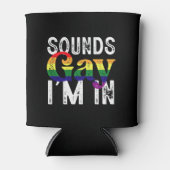 Klingt schwul Ich bin in Rainbow LGBT Flag Pride M Dosenkühler (Vorderseite)