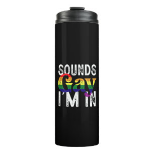 Klingt schwul Ich bin in Rainbow LGBT Flag Pride M Thermosbecher