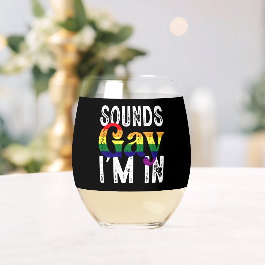 Klingt schwul Ich bin in Rainbow LGBT Flag Pride M Weinglas Ohne Stiel (Insitu (Hochzeit))