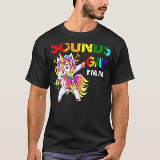 Klingt schwul ich bin in Stolz Dabbing Unicorn Reg T-Shirt (Vorderseite)