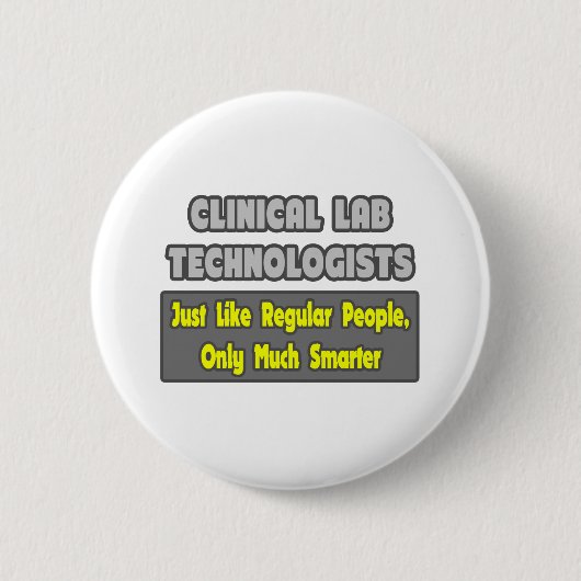 Klinische Labrador Technologen .. klüger Button (Vorderseite)