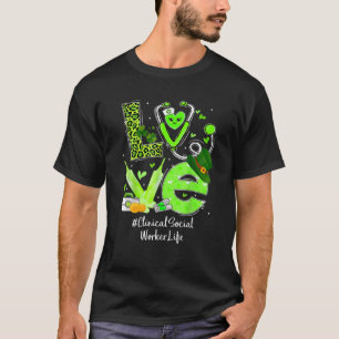Klinische Liebe der Sozialarbeiter Krankenversiche T-Shirt