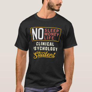 Klinische Psychologie Major Studen Abschluss T-Shirt