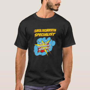 Klinischer Dokumentationsspezialist Funny Superher T-Shirt