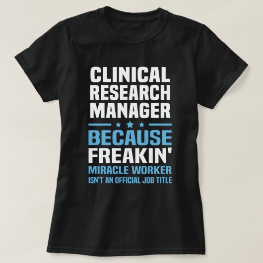 Klinischer Forschungsleiter T-Shirt (Design vorne)