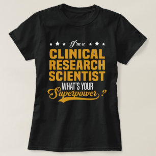 Klinischer Forschungswissenschaftler T-Shirt