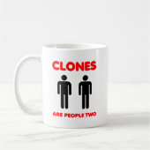 Klone sind Menschen, die zwei lustige Muggys sind Kaffeetasse (Links)