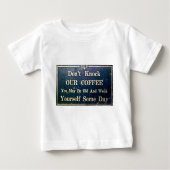 Klopfen Sie nicht unseren Kaffee Baby T-shirt (Vorderseite)