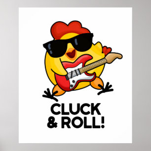 Kluck and Roll Funny Rock'n'Roll Chicken Puff Poster