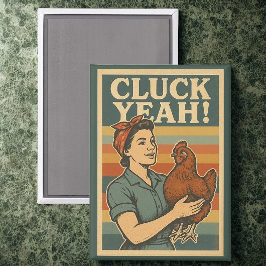 "Kluck!" Rosie the Riveter Parody Chicken Magnet