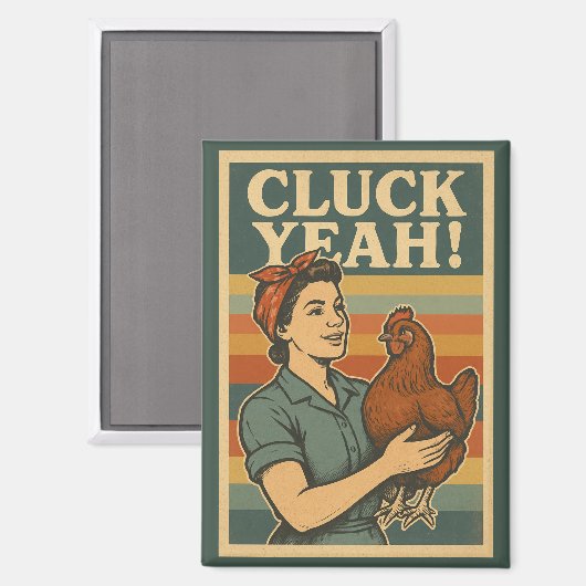 "Kluck!" Rosie the Riveter Parody Chicken Magnet (Vorderseite/Rückseite)