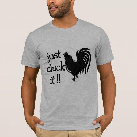 Klucken Sie es einfach, lustiges Wordplay Cock-Roo T-Shirt (Vorderseite)
