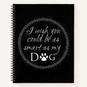 Klug als mein Dog-Notebook Notizblock (Vorderseite)