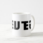 Klug auf der Tasse, stupid im Spiegel Kaffeetasse (VorderseiteRechts)