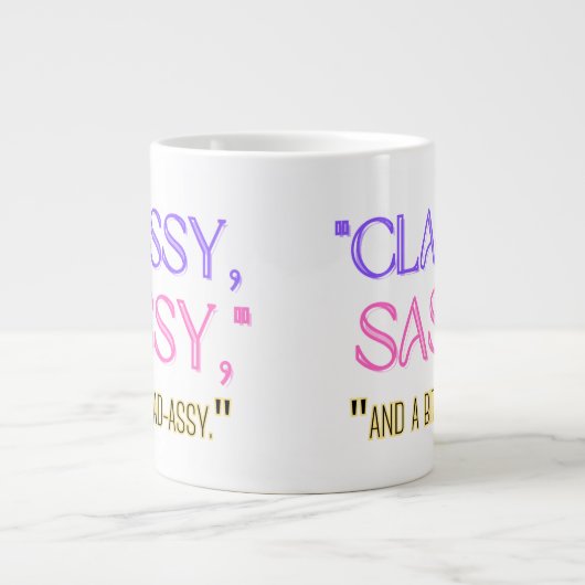 "Klug, sauber und ein bisschen schlecht." Jumbo-Tasse (Vorderseite)