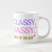 "Klug, sauber und ein bisschen schlecht." Jumbo-Tasse (Rechts)