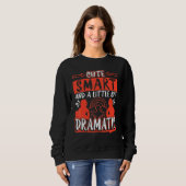 Klug und etwas dramatisch sweatshirt (Vorne ganz)