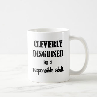 Klug verkleidet als verantwortlicher Erwachsener Kaffeetasse