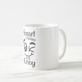 Klug war es nicht nur lustig kaffeetasse (VorderseiteRechts)