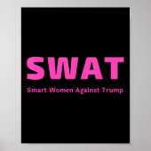Kluge Frauen gegen Trump Pink Swat Anti Trump Poster (Vorne)