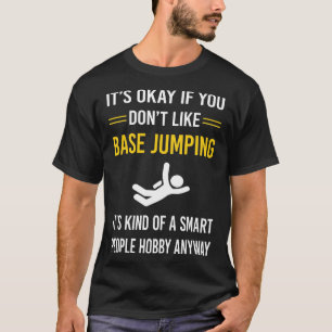 Kluge Leute Base-Jumping T-Shirt