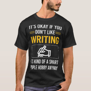 Kluge Leute, die Schriftsteller schreiben T-Shirt