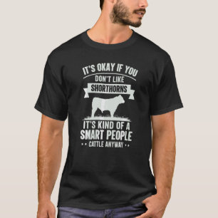 Kluge Leute Rinderzüchter Kuhzucht Shorthorns T-Shirt