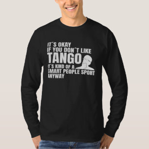 Kluge Leute sagen Tanzsportpartner Tango T-Shirt