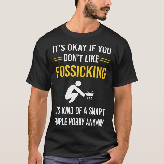 Kluge Menschen, die Fossilien Fossilien Fossilien  T-Shirt (Vorderseite)