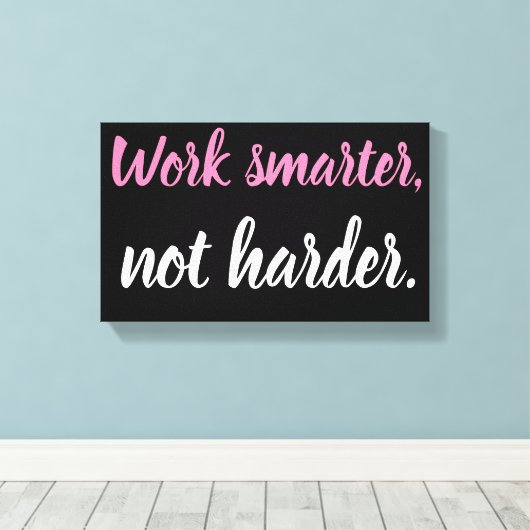 Klüger arbeiten, nicht härter an der Leinwand arbe (Insitu (Holzboden))