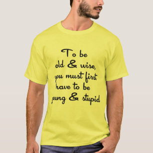 Kluger Zitat T - Shirt