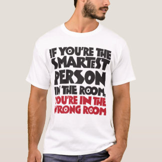 Klügste Person im Raum T-Shirt